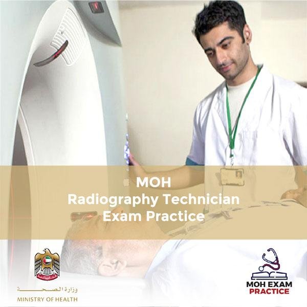 MOH Radiography Technician Exam Practices - MOH EXAM PRACTICE