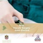 MOH Vascular Surgery Exam Practice