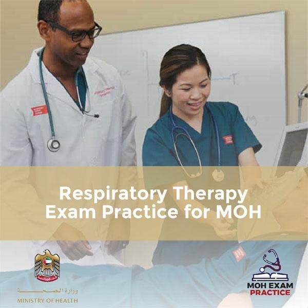 Respiratory Therapy Exam Practice for MOH