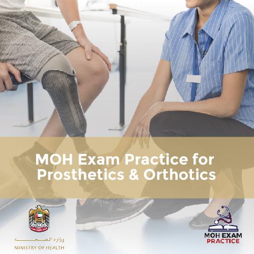 MOH Exam Practice for Prosthetics & Orthotics