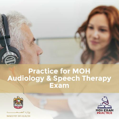 Practice for MOH Audiology & Speech Therapy Exam