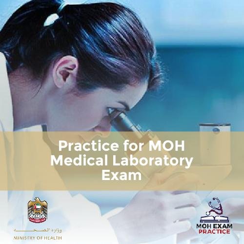 Practice for MOH Medical Laboratory Exam