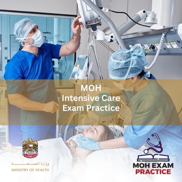 MOH Intensive Care Exam Practices