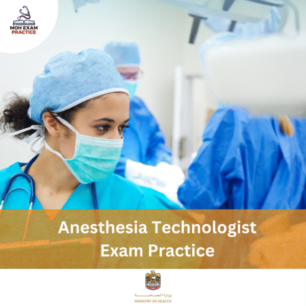 MOH Anesthesia Technologist Exam Practice