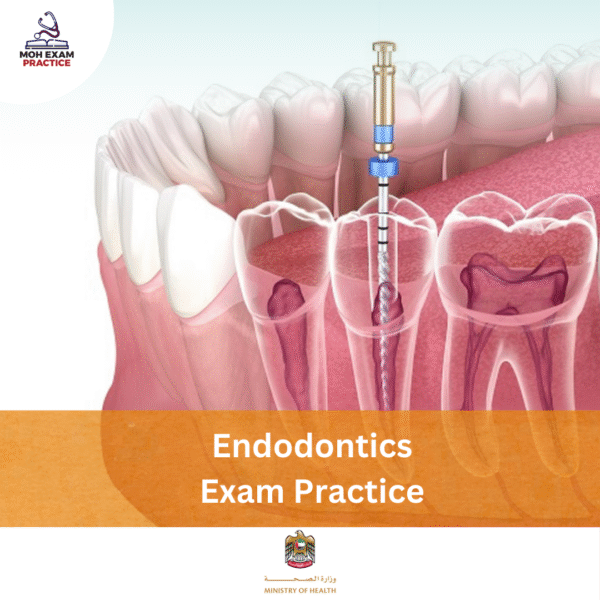 MOH Endodontics Exam Practice