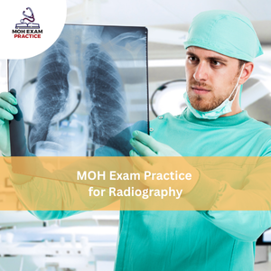 MOH Exam Practice for Radiography