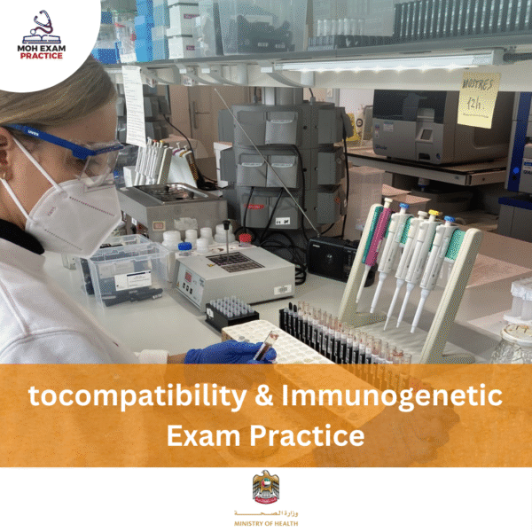 MOH Histocompatibility & Immunogenetic Exam Practice