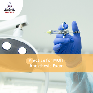 Practices for MOH Anesthesia Exam