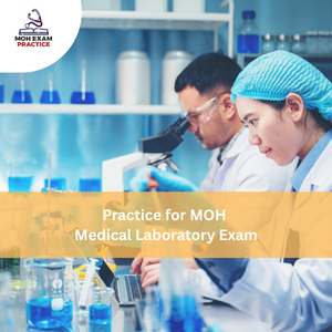 Practices for MOH Medical Laboratory Exam